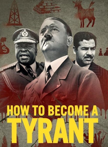 سریال چگونه دیکتاتور شویم How to Become a Tyrant